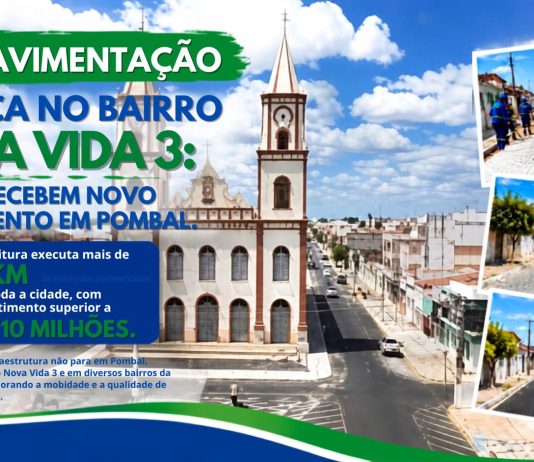 Pavimentação avança no bairro Nova Vida III: 13 ruas recebem novo revestimento em Pombal